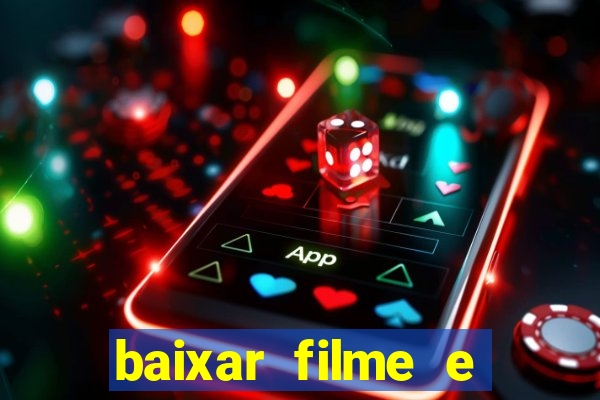 baixar filme e series mp4